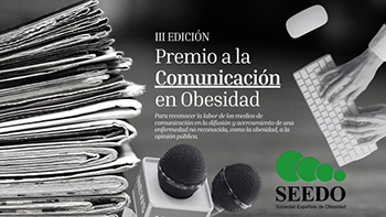 Convocados los 3º Premios SEEDO a la Comunicación en Obesidad