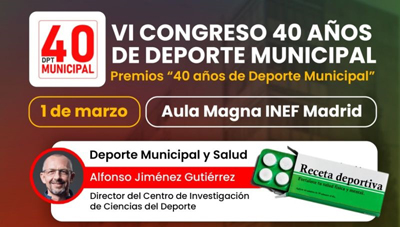 El INEF de Madrid acogerá el sexto congreso 40 años Deporte Municipal